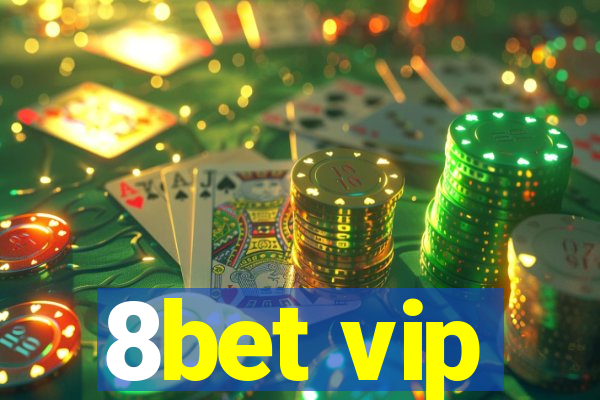 8bet vip